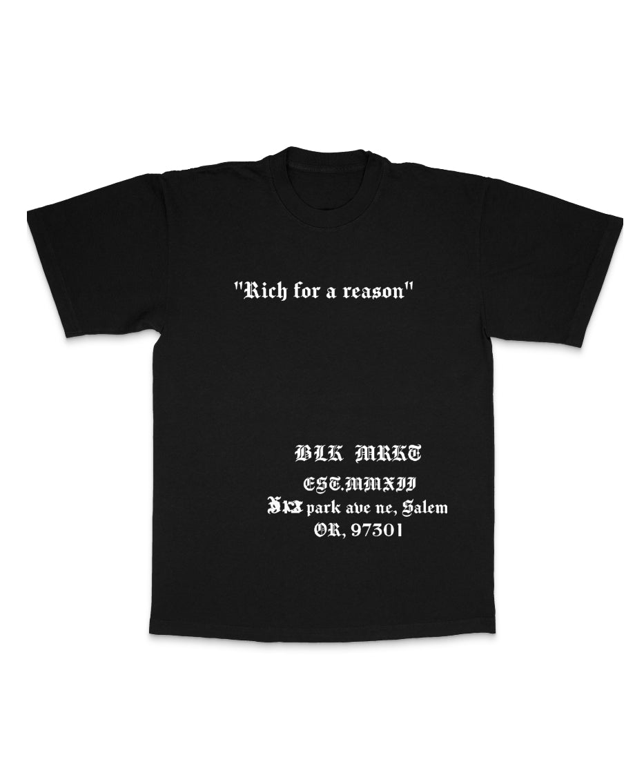 Rich for a reason Tee
